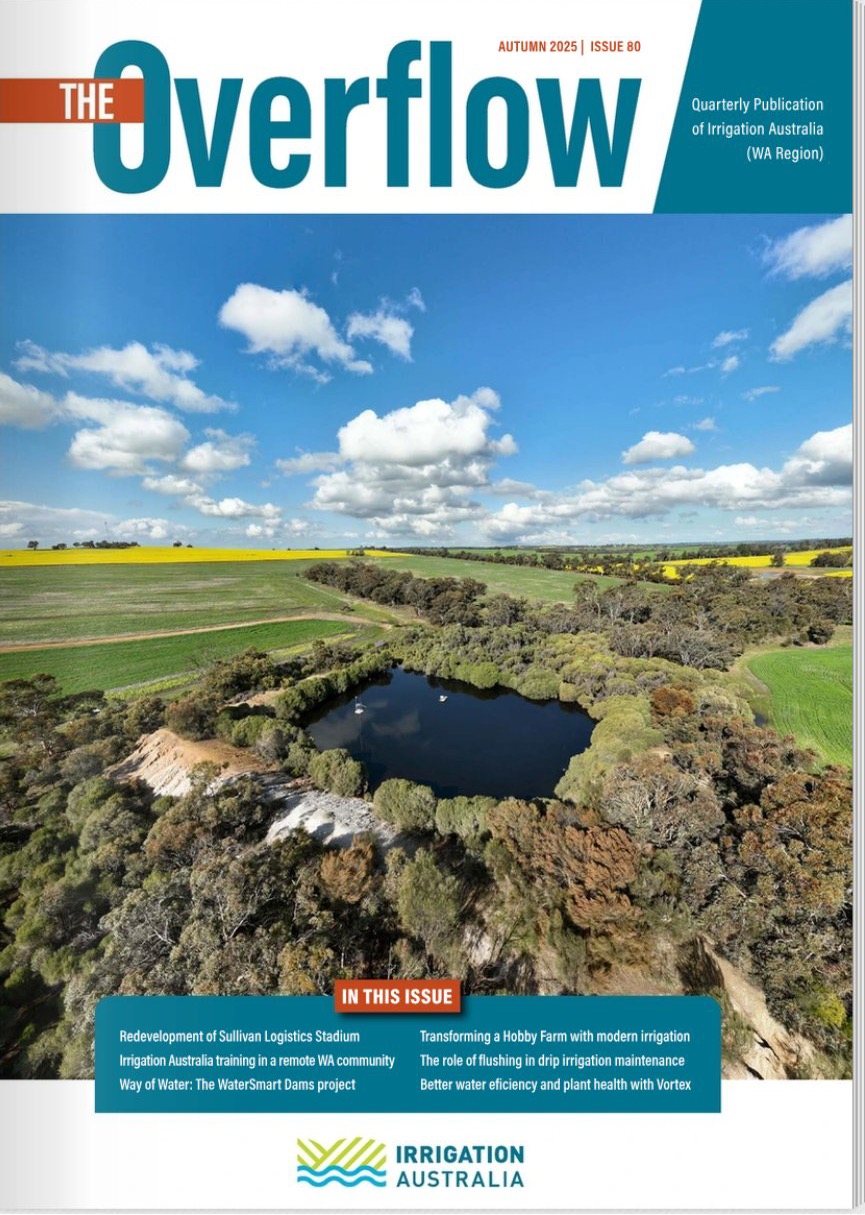 The Overflow, Irrigation Australia (WA Region), Issue 80, Autumn 2025 cover